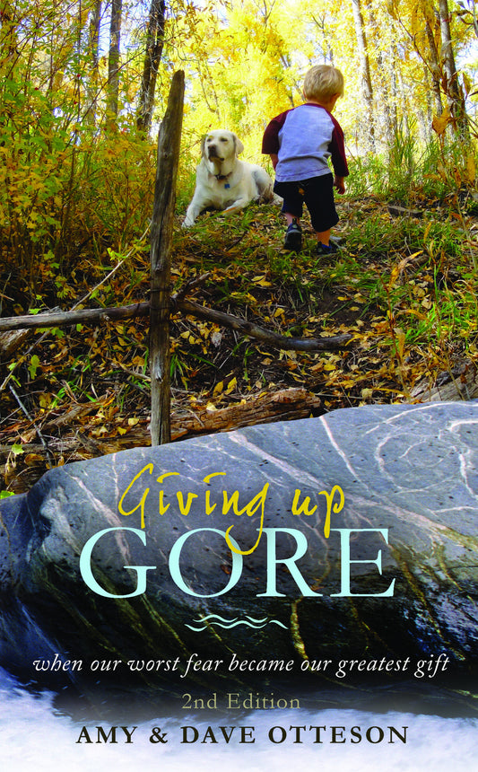 Giving Up Gore - 2nd edition